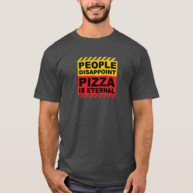 PIZZA ÄR FÖR ÖVRIGT T SHIRT (Framsida)