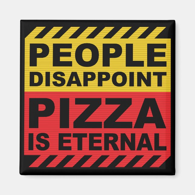 PIZZA ÄR FÖRSKORT MAGNET (Framsidan)