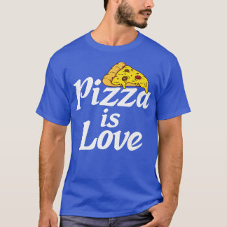 Pizza är kärlek Snack Pizzalove Pizza T Shirt