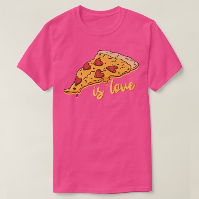 Pizza är Kärlek som äter Pizza T Shirt (Design framsida)