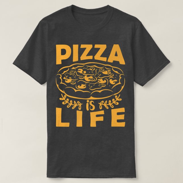 Pizza är Lifefunny Foodie Pizza Älskare Tee För ma (Design framsida)