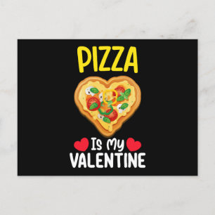 Pizza är min Alla hjärtans dag- Älskare Vykort