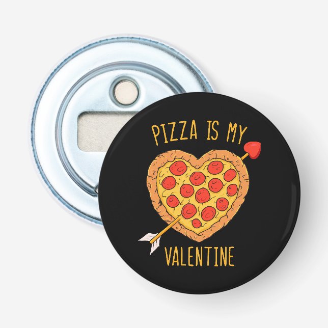 Pizza Är Min Alla Hjärtans Dag Flasköppnare (Framsidan)