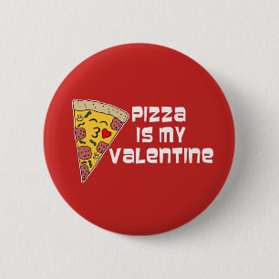 Pizza Är Min Alla Hjärtans Dag Knapp