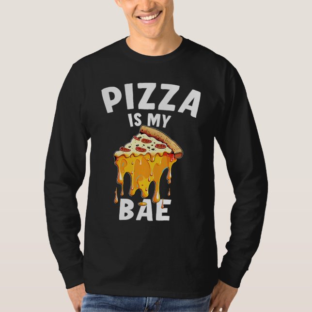 Pizza Är Min Bae T Shirt (Framsida)