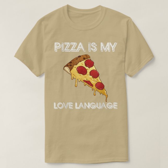 Pizza är min Kärlek-skjorta, rolig mat älskare T Shirt (Design framsida)