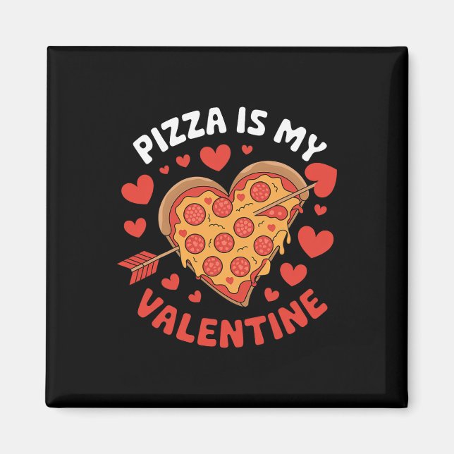 Pizza är min valentin Alla hjärtans dag Hjärtpeppa Magnet (Framsidan)