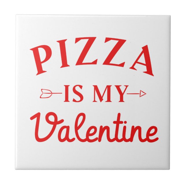 Pizza är min valentin    kakelplatta (Framsidan)