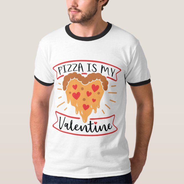 pizza är min valentin t shirt (Framsida)