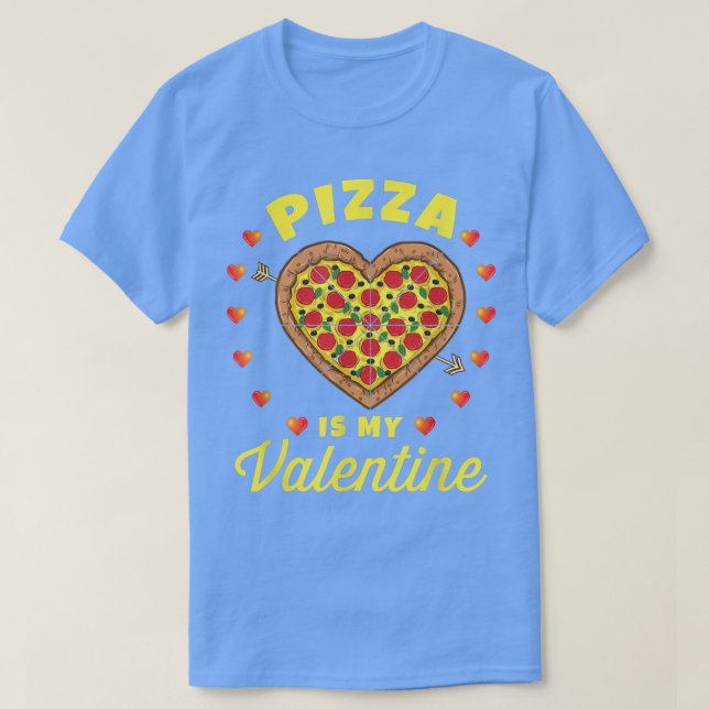 Pizza är min Valentine937 T Shirt (Design framsida)