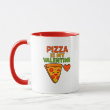 Pizza är min Valentine - funny