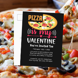 Pizza är min Valentine Funny Party Helg Vykort