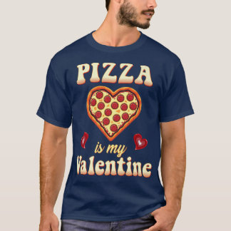 Pizza är min Valentine Funny Valentines day Gamer T Shirt