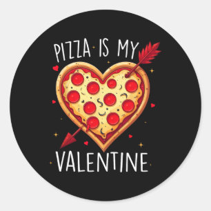 Pizza är min Valentine Funny Valentines day Heart Runt Klistermärke