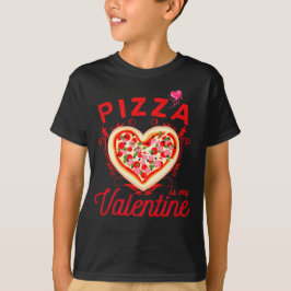 Pizza är min Valentine Funny Valentines day T-Shir T Shirt