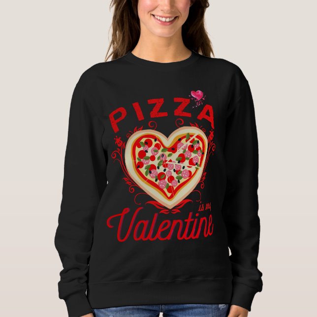 Pizza är min Valentine Funny Valentines day T Shirt (Framsida)