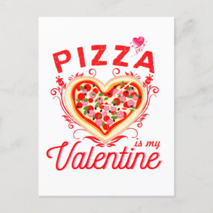 Pizza är min Valentine Funny Valentines day Vykort