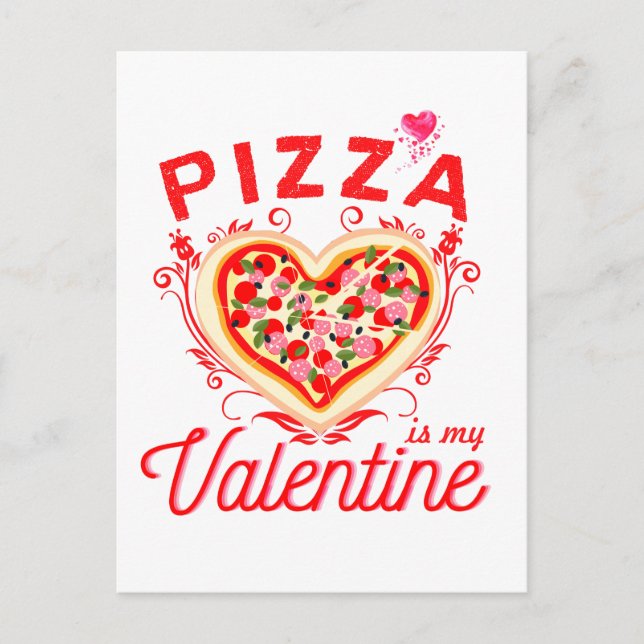 Pizza är min Valentine Funny Valentines day Vykort (Framsida)