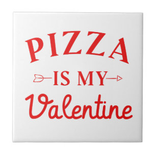Pizza är min Valentine Kakelplatta
