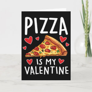 Pizza Är Min Valentine Mäns Kvinnors Pojkar Roligt Kort