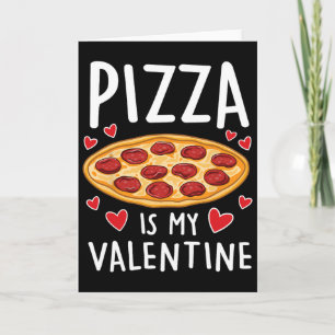 Pizza Är Min Valentine Mäns Kvinnors Pojkar Roligt Kort