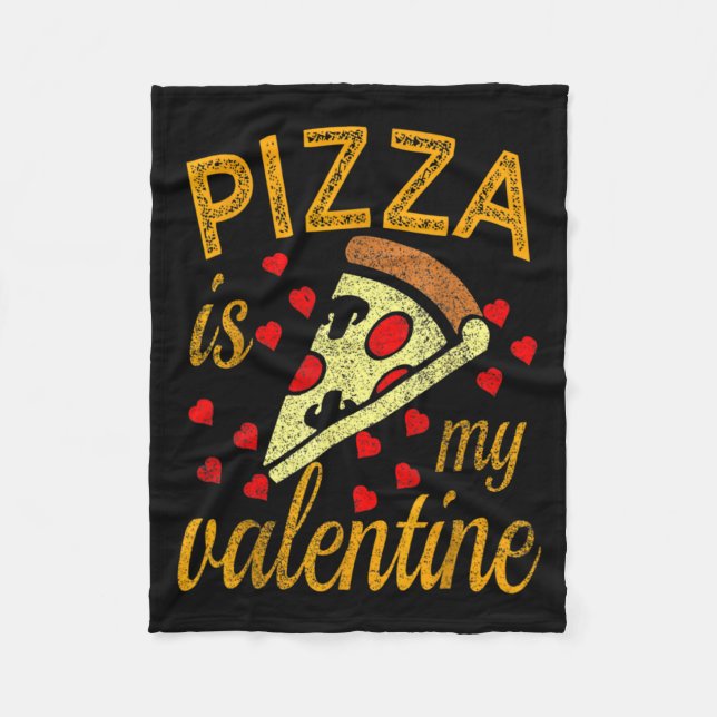 Pizza Är Min Valentine Rolig Valentines Dag T Tröj Fleecefilt (Framsidan)
