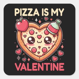 Pizza är min Valentine Valentines day Hjärtformade Fyrkantigt Klistermärke