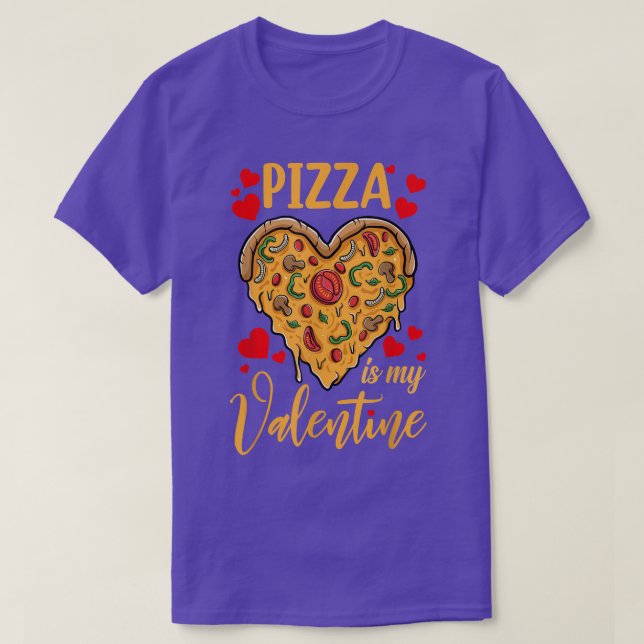 Pizza är mina hjärtans vackra Valentines day-gåvor T Shirt (Design framsida)
