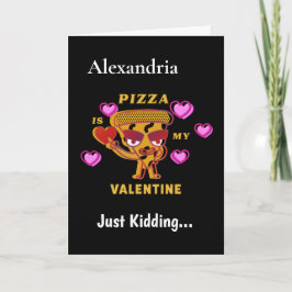Pizza är mina Valentine Hearts Kärlek Helgkort