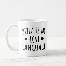 Pizza är Mitt Kärlek-språk - Pizza Älskare Kaffemugg