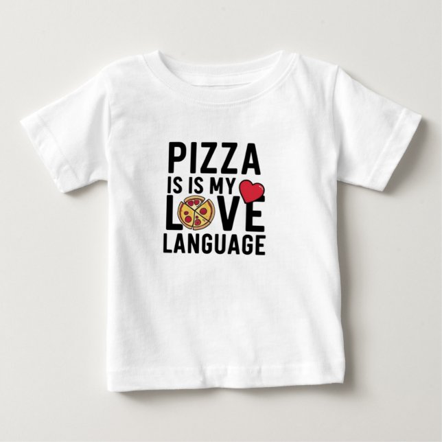 Pizza är Mitt Kärlek-språk T Shirt (Framsida)