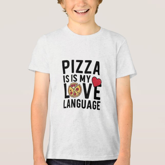 Pizza är Mitt Kärlek-språk T Shirt (Framsida)