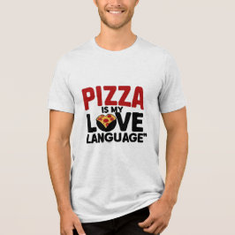 Pizza är Mitt Kärlek-språk T Shirt