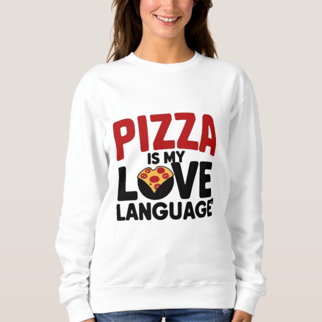 Pizza är Mitt Kärlek-språk T Shirt (Framsida)