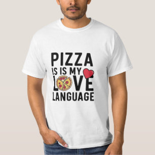 Pizza är Mitt Kärlek-språk T Shirt