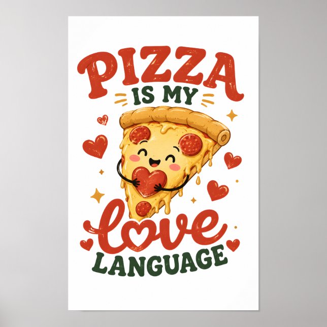 Pizza är mitt kärleksspråk poster (Framsidan)