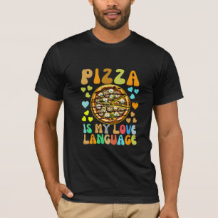 pizza är mitt kärleksspråk t shirt