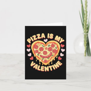 Pizza Är Mitt Valentinska Hjärta Roligt Matälskare Kort