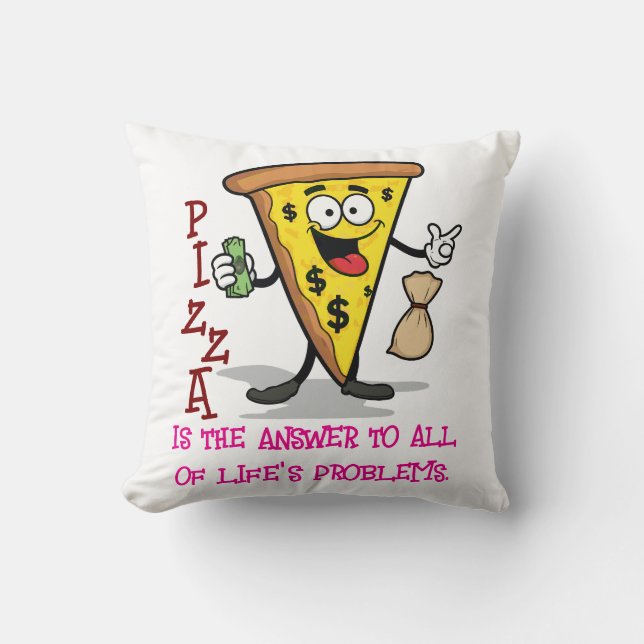 Pizza är svaret på alla livets problem kudde (Framsida)