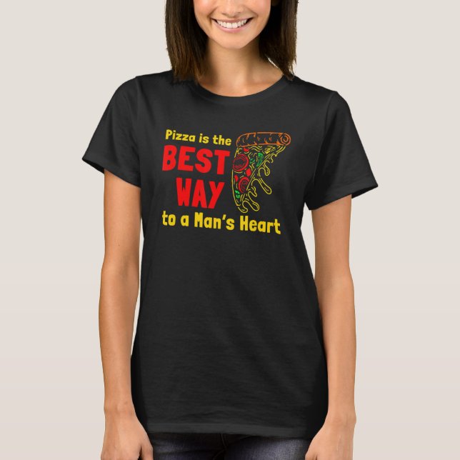 Pizza är vägen till människans hjärta 1 t shirt (Framsida)