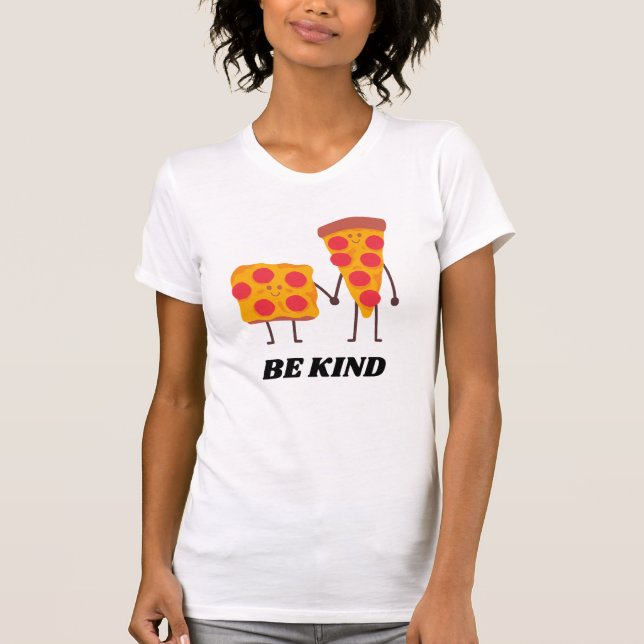 Pizza BE-positiv citat T Shirt (Framsida)