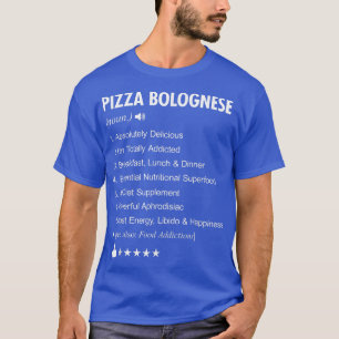 Pizza Bolognese Definition betyder Funny T-Shirt