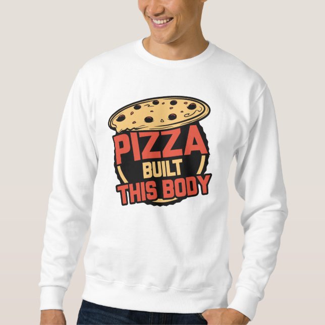 Pizza Byggde Denna Kroppsform Lång Ärmad Tröja (Framsida)