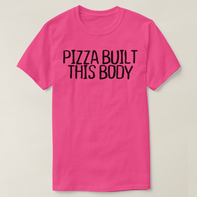 Pizza Byggt denna kroppsofot för den bekväma Sarka T Shirt (Design framsida)