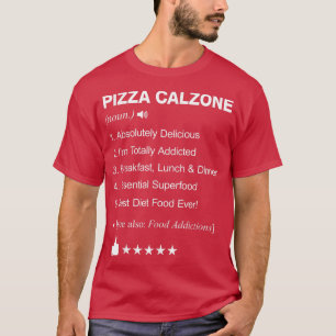 Pizza Calzone definition betyder Funny T-Shirt
