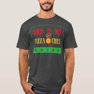 Pizza Chef Ironic Pizza Maker Hobby Chef T Shirt