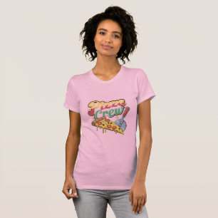 Pizza Crew T Shirt