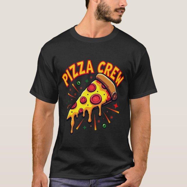Pizza Crew T Shirt (Framsida)