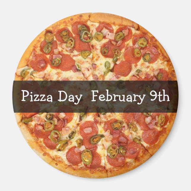 Pizza Day Februari Food Helgdag Button Magnet (Framsidan)