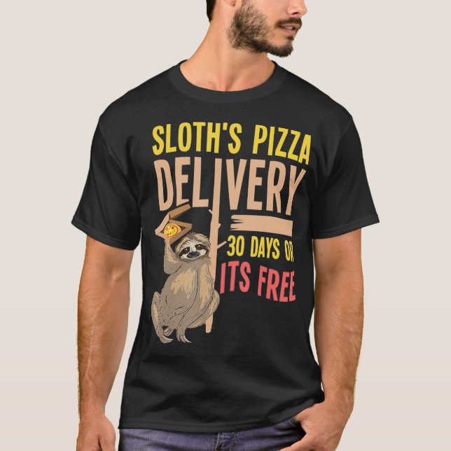 Pizza Delivery by Sloth Funny Fast Food Slow Servi T Shirt (Framsida)
